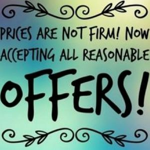 Reasonable Offers 🙂           Low Ball Offers 🙄